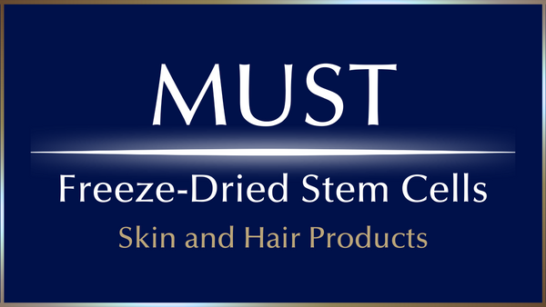 Must Stem Cell Products